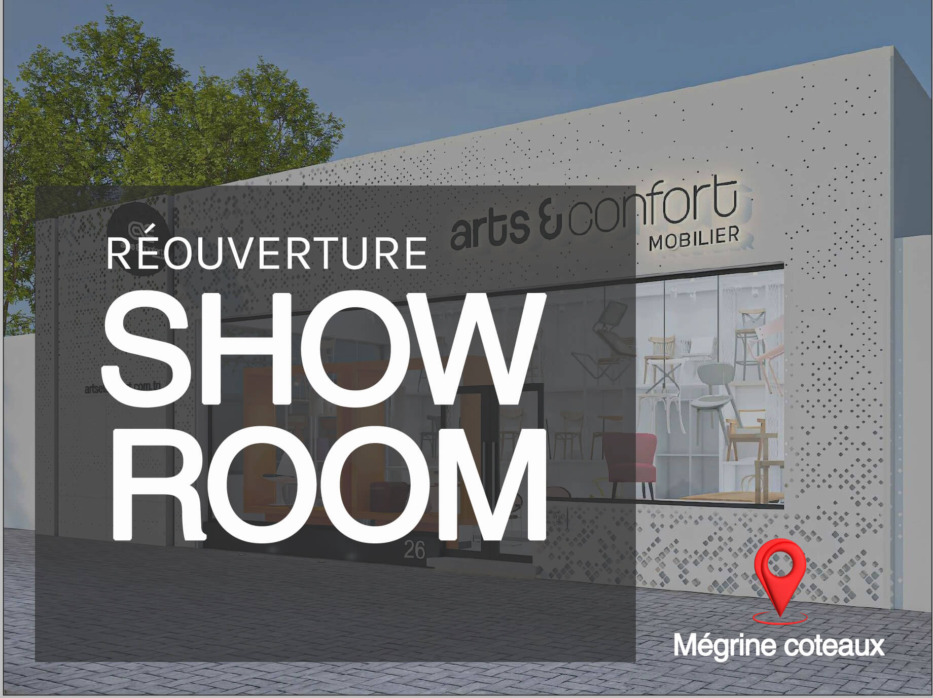 Réouverture showroom megrine